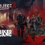 New: Biker Gang – Project Z Expansion