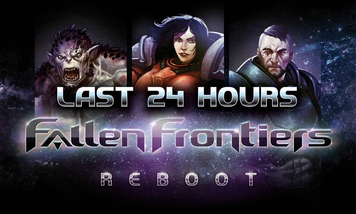 Fallen Frontiers Last 24 Hours!