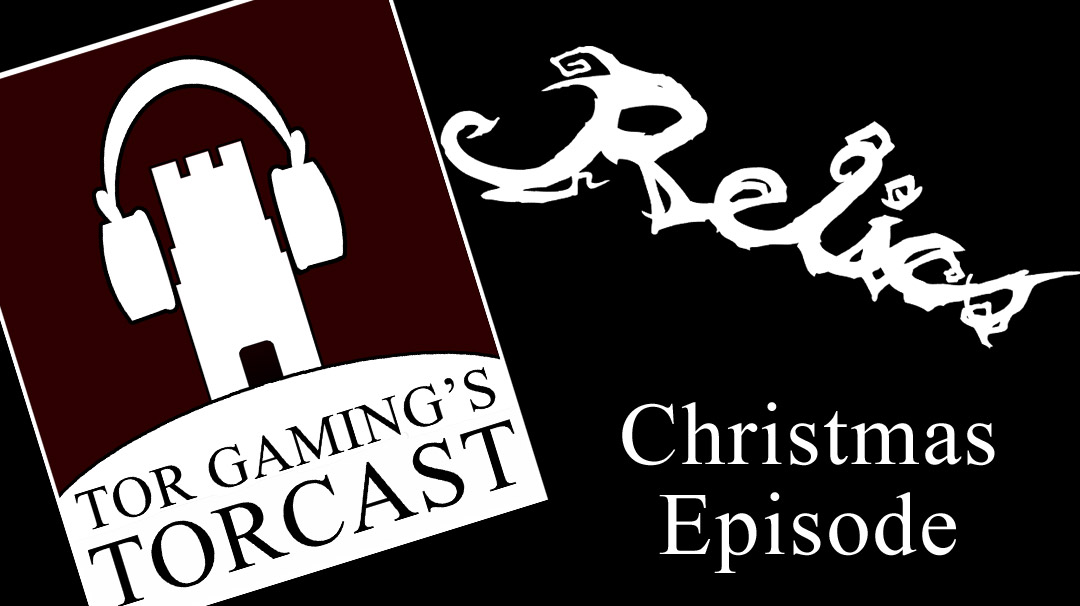 Relics TorCast Christmas Episode