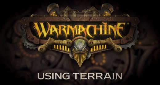 WARMACHINE Gameplay: Using Terrain