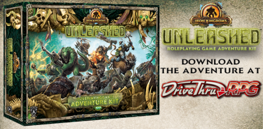 The Iron Kingdoms Unleashed Adventure Kit Is Available Digitally!