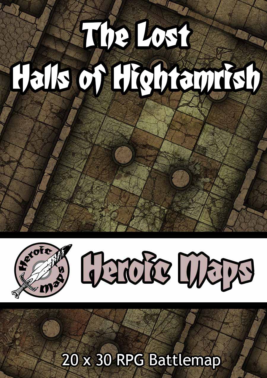 Heroic Maps – The Lost Halls of Hightamrish