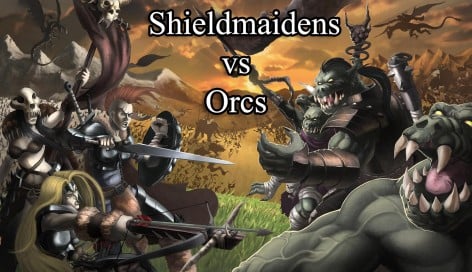 “Shieldmaidens vs Orcs” Kickstarter is LIVE!