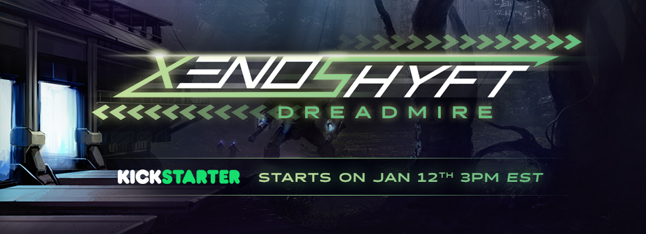 XenoShyft: Dreadmire Kickstarter Begins January 12th, 2016
