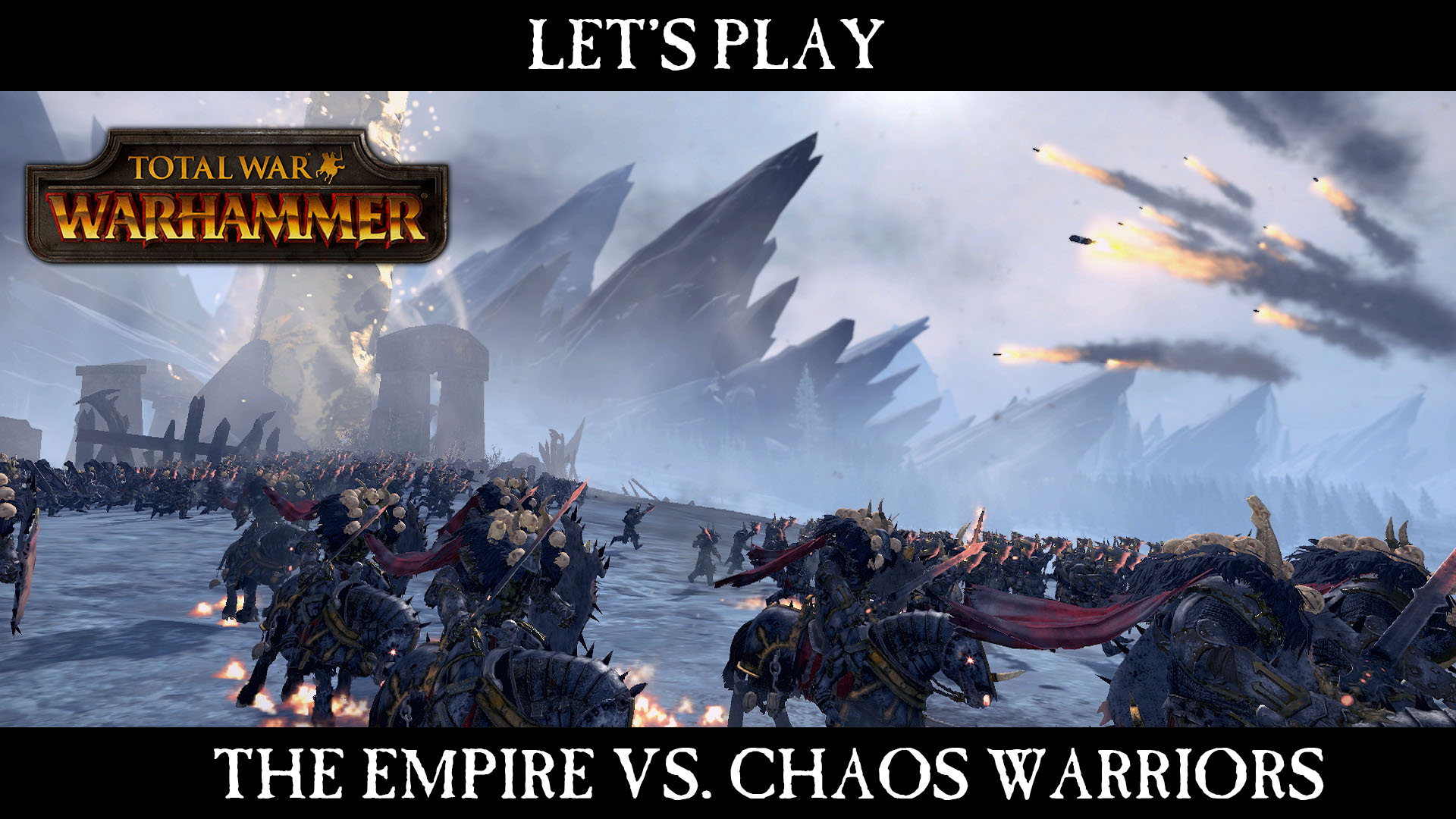 Total War: WARHAMMER – Let’s Play The Empire vs Chaos Warriors