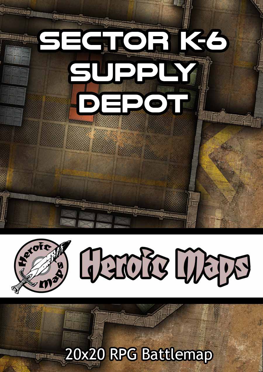 Heroic Maps – Sector K-6 Supply Depot