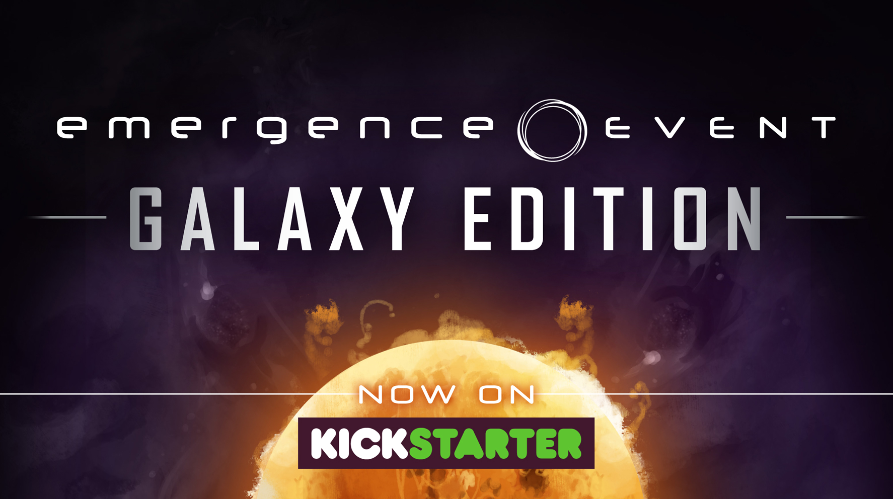 Emergence Event Galaxy Edition Kickstarter is Live!