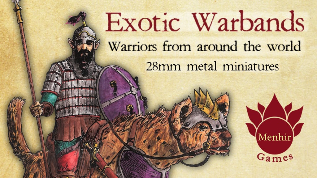 Exotic Warbands: 28mm fantasy warriors Kickstarter – Menhir Games