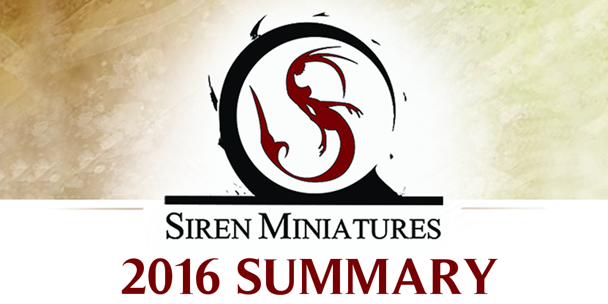 Siren Miniatures summary of the 2016 year
