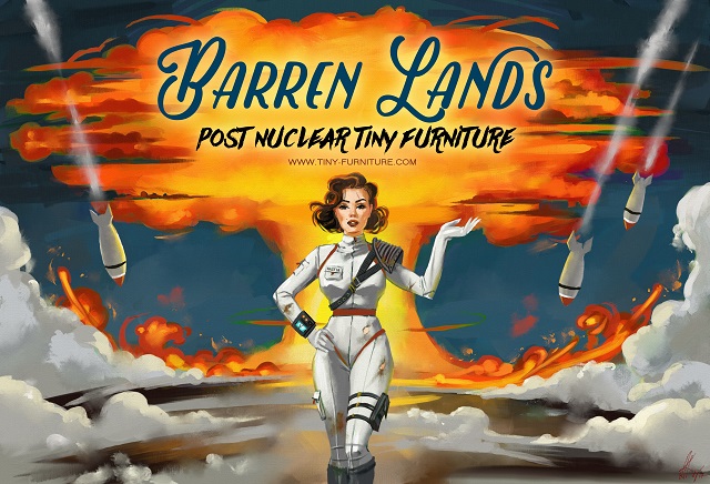 Barren lands. A post nuclear tiny furniture.