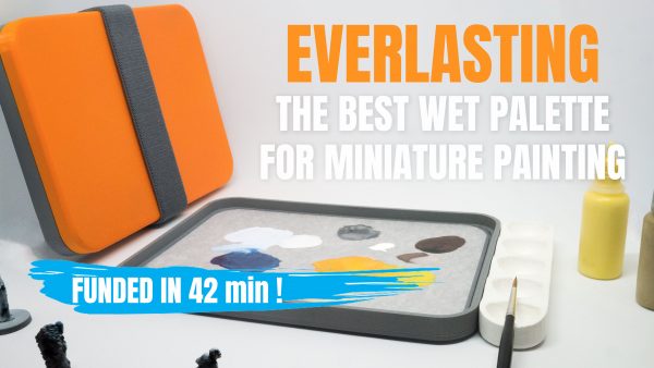 THE BEST WET PALETTE FOR MINIATURE PAINTING NOW ON KICKSTARTER!