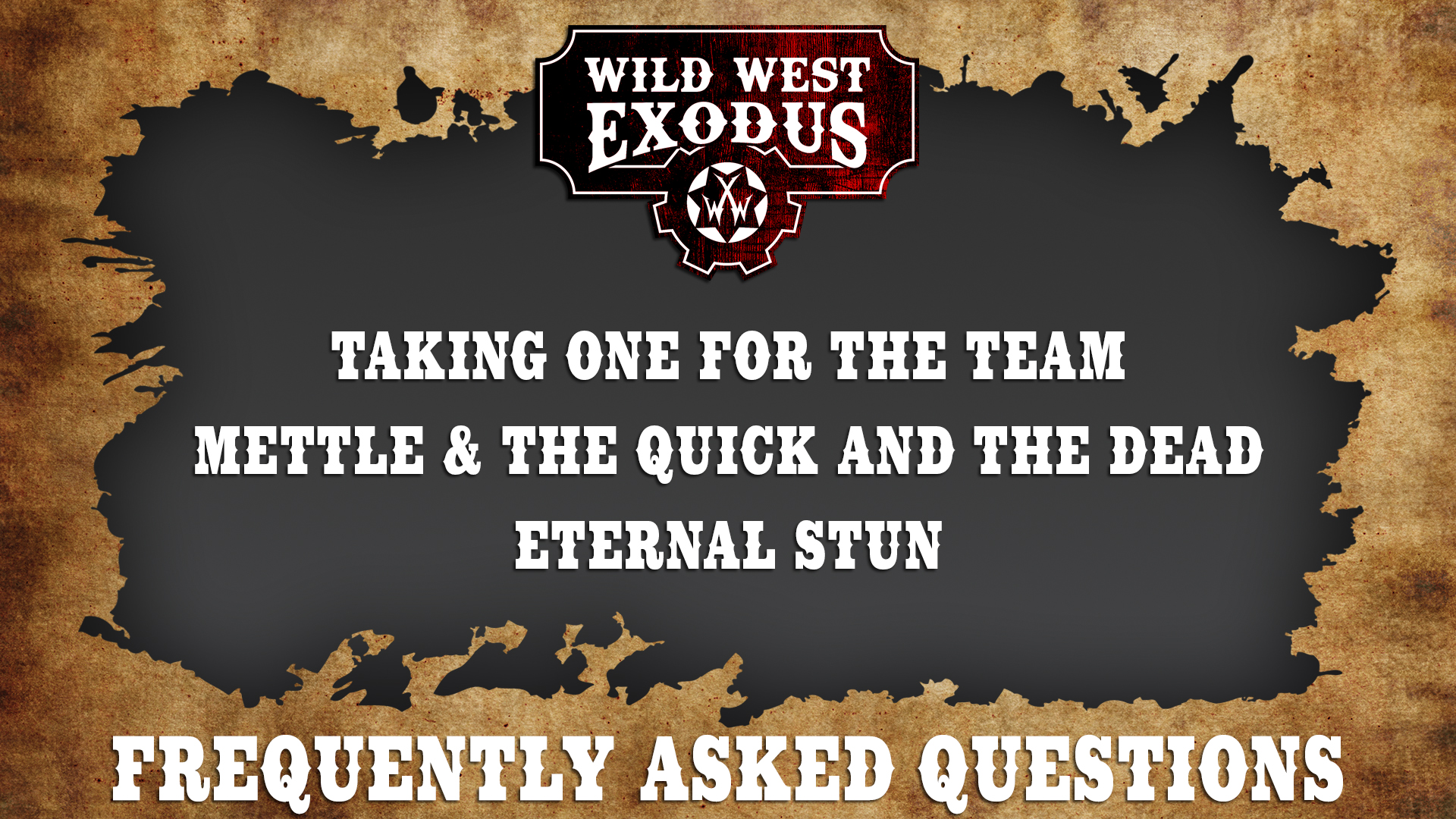 Wild West Exodus –  Frequently Asked Questions – November 2017