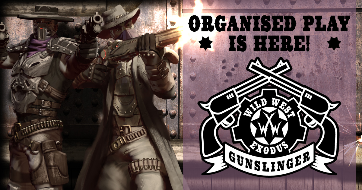 Wild West Exodus Gunslinger Organised Play