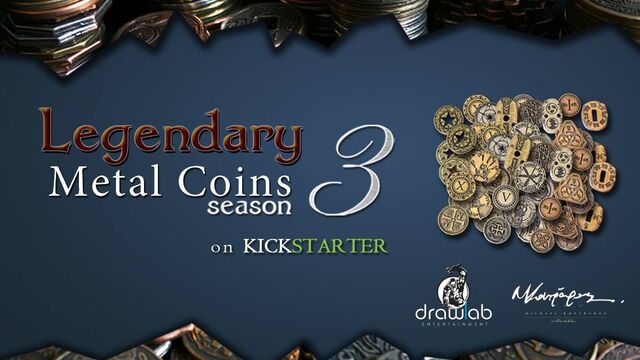 Legendary Metal Coins season 3 Live on Kickstarter