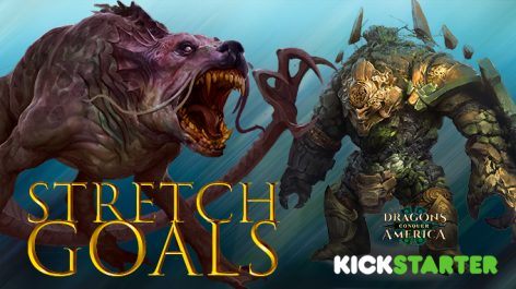 Dragons Conquer America on FIRE: Six Stretch Goals Unlocked, Maya Expansion Ahead