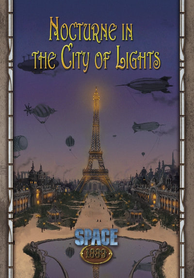 Explore exotic Paris in Space 1889: Nocturne in the City of Lights