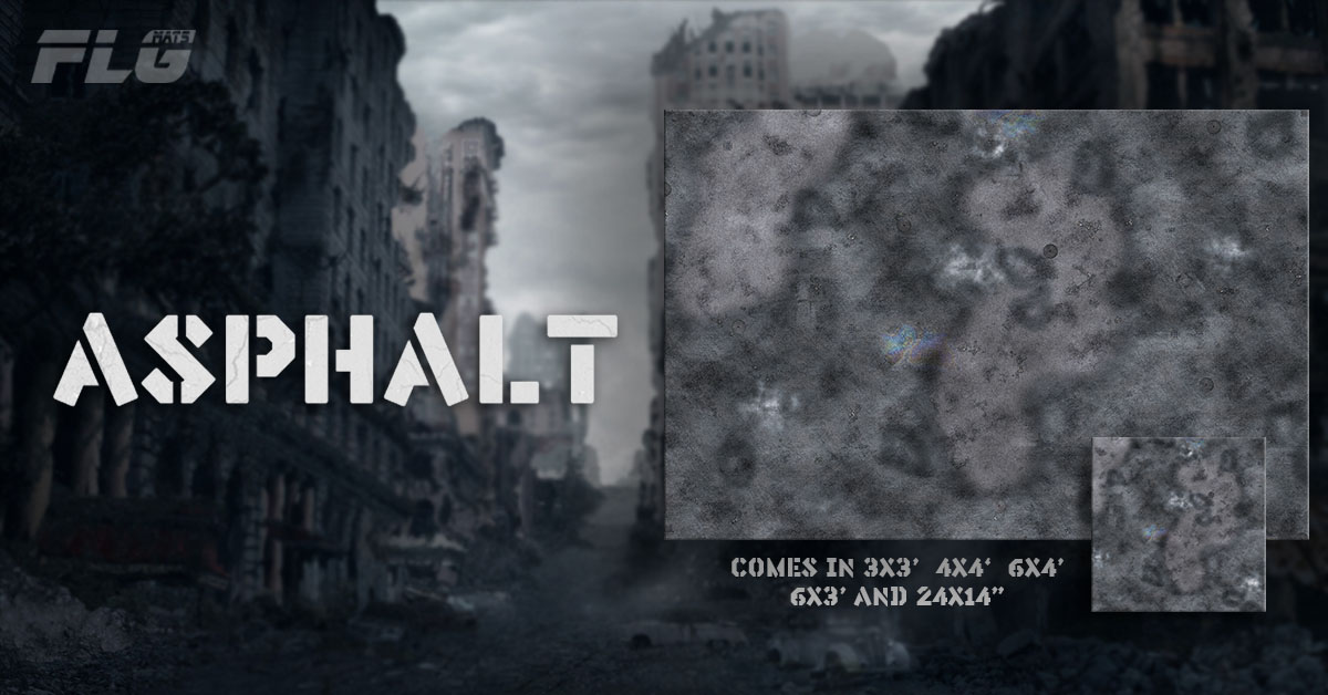 New FLG Mat: Asphalt. Discounted Price for the Release Week!