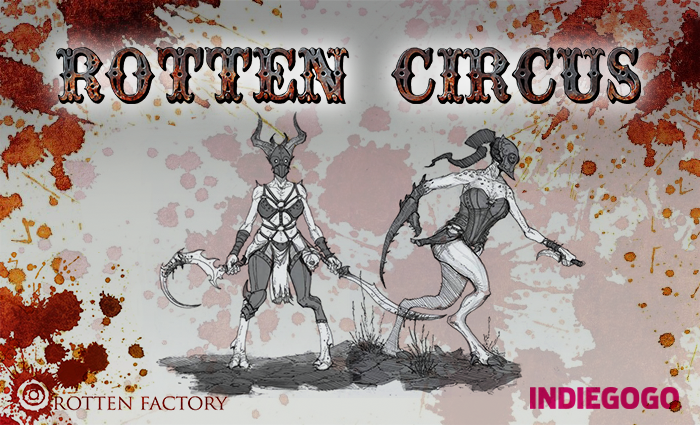 ROTTEN FACTORY: Rotten Circus (part 6)