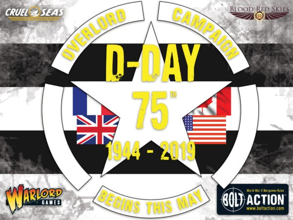 The Warlord Games D-Day 75th Campaign Begins this May