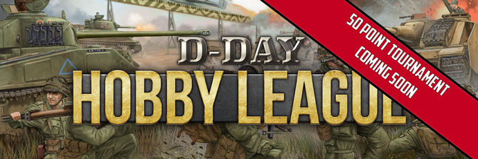 D-Day Hobby League – 50 Point Tournament Coming Soon