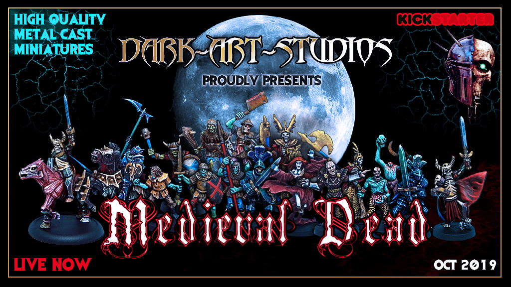 Medieval Dead KS Live Now!
