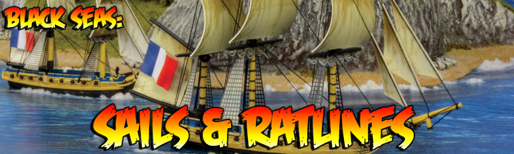 Black Seas: Sails and Ratlines