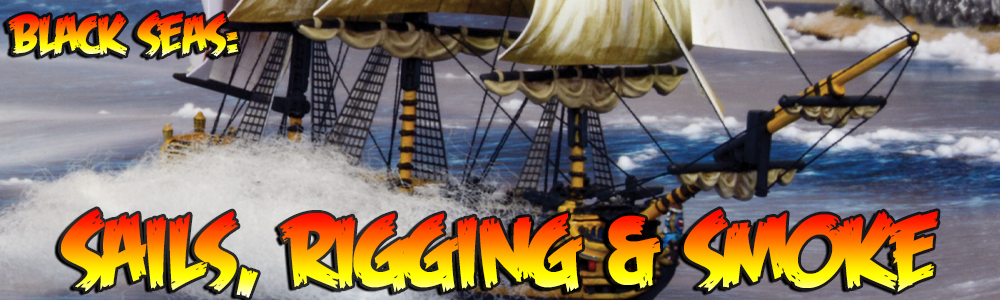 Black Seas: Sails, Rigging & Smoke