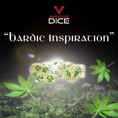 Introducing Bardic Inspiration – A Cannabis-Themed RPG Dice Set