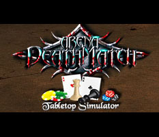 Arena Deathmatch: 4 new minis for Tabletop Simulator