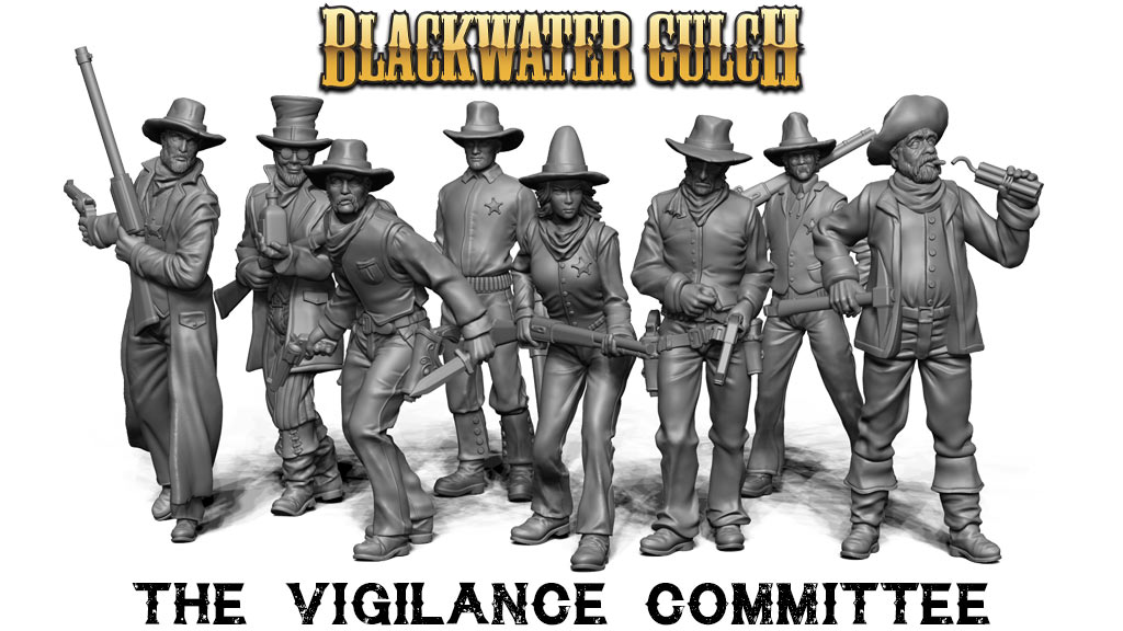 Blackwater Gulch – Vigilance Committee Miniatures Campaign Launched