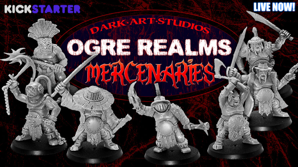 Ogre Realms – Mercenaries KS Live Now!
